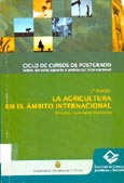 Imagen de portada del libro La agricultura en el ámbito internacional