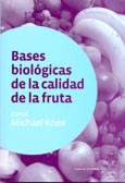 Imagen de portada del libro Bases biológicas de la calidad de la fruta