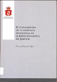 Imagen de portada del libro El tratamiento de la violencia doméstica en la administración de justicia