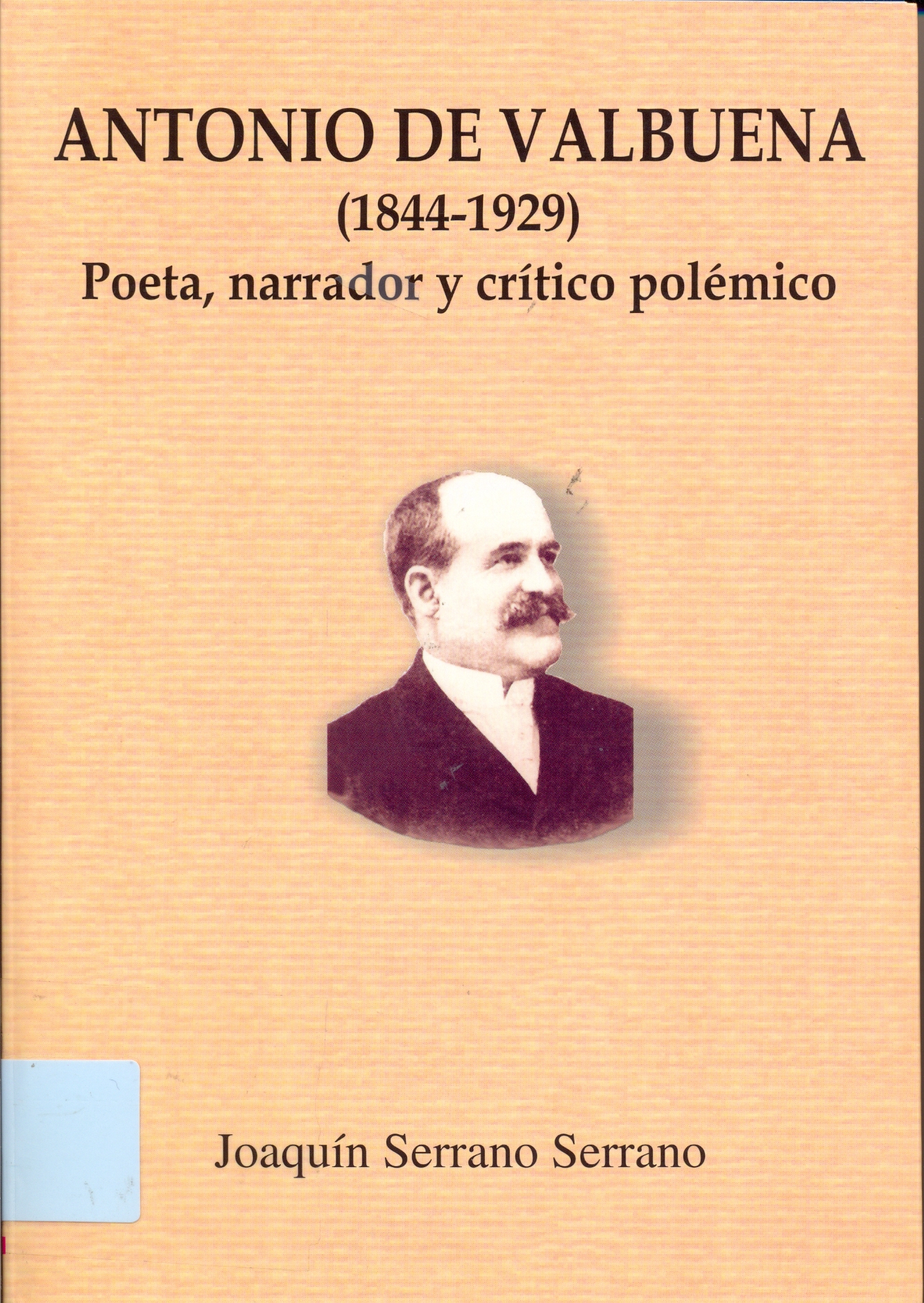Imagen de portada del libro Antonio Valbuena (1844-1929)