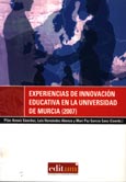 Imagen de portada del libro Experiencias de innovación educativa en la Universidad de Murcia (2007)