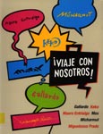 Imagen de portada del libro ¡Viaje con nosotros!