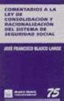 Imagen de portada del libro Comentarios a la Ley de consolidación y racionalización del sistema de seguridad social