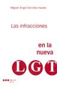 Imagen de portada del libro Las infracciones en la nueva LGT