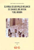 Imagen de portada del libro El habla de los valles riojanos de Canales, del Brieva y del Urbión