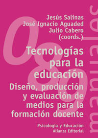 Imagen de portada del libro Tecnologías para la educación : diseño, producción y evaluación de medios para la formación docente