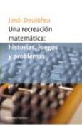 Imagen de portada del libro Una recreación matemática