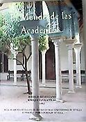 Imagen de portada del libro El mundo de las Academias, del ayer al hoy : actas del congreso internacional celebrado con motivo del CCL aniversario de la fundación de la Real Academia Sevillana de Buenas Letras (1751-2001) entre los días 20 y 23 de noviembre de 2001