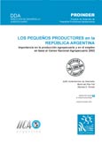 Imagen de portada del libro Los pequeños productores en la República Argentina : importancia en la producción agropecuaria y en el empleo en base al censo nacional agropecuario 2002