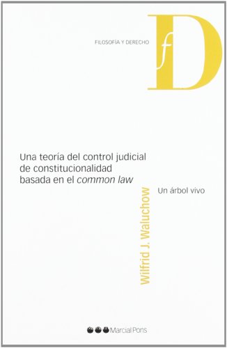 Imagen de portada del libro Una teoría del control judicial de constitucionalidad basada en el "common law"