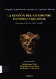 Imagen de portada del libro Actas del I Congreso de Patrimonio Histórico de Castilla-La Mancha: La gestión del Patrimonio Histórico Regional
