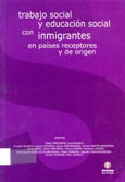 Imagen de portada del libro Trabajo social y educación social con inmigrantes en países receptores y de origen