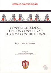 Imagen de portada del libro Consejo de Estado, función consultiva y reforma constitucional