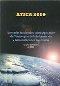 Imagen de portada del libro Actas de las I Jornadas Nacionales sobre Aplicación de las Tecnologías de la Información y Comunicaciones Avanzadas (ATICA 2009)