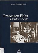 Imagen de portada del libro Francisco Elías, escritor de cine