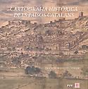 Imagen de portada del libro Cartografía històrica dels Països Catalans