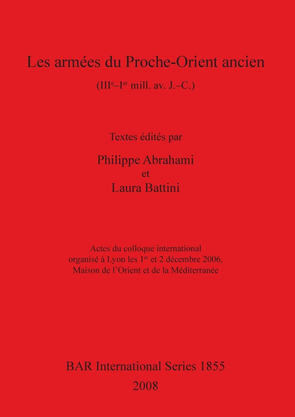 Imagen de portada del libro Les armées du Proche-Orient ancien (IIIe-Ier mill. av. J.-C.)