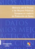 Imagen de portada del libro Memoria del III Premio a las Mejores Prácticas Europeas en Materia de Protección de Datos