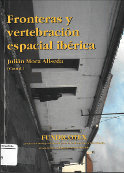 Imagen de portada del libro Fronteras y vertebración espacial ibérica