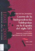 Imagen de portada del libro Guerra de la independencia: Valdepeñas en la España del siglo XIX