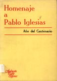 Imagen de portada del libro Homenaje a Pablo Iglesias : año del centenario