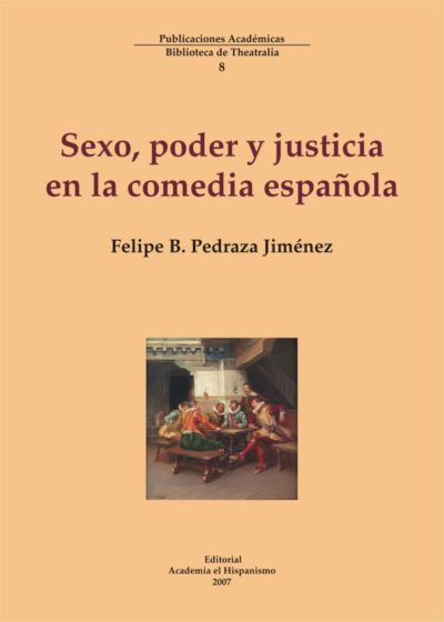 Imagen de portada del libro Sexo, poder y justicia en la comedia española