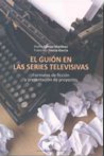 Imagen de portada del libro El guión en las series televisivas