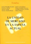 Imagen de portada del libro La unidad de mercado en la España actual