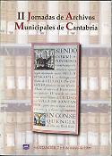 Imagen de portada del libro II Jornadas de Archivos Municipales de Cantabria