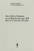 Imagen de portada del libro Los clásicos franceses en la España del Siglo XX