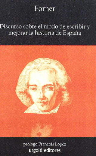Imagen de portada del libro Discurso sobre el modo de escribir y mejorar la Historia de España