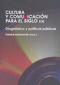 Imagen de portada del libro Cultura y comunicación para el siglo XXI