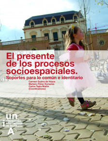Imagen de portada del libro El presente de los procesos socioespaciales