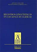 Imagen de portada del libro Registros linguisticos en las lenguas clásicas
