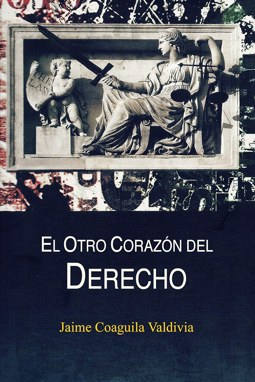 Imagen de portada del libro El otro corazón del Derecho