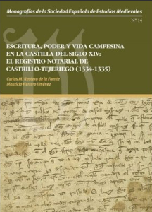 Imagen de portada del libro Escritura, poder y vida campesina en la Castilla del Siglo XIV