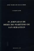 Imagen de portada del libro IV Jornadas de Derecho Marítimo de San Sebastián : San Sebastián, 23 y 24 de mayo de 1996