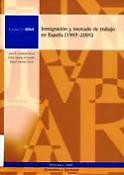 Imagen de portada del libro Inmigración y mercado de trabajo en España (1997-2005)