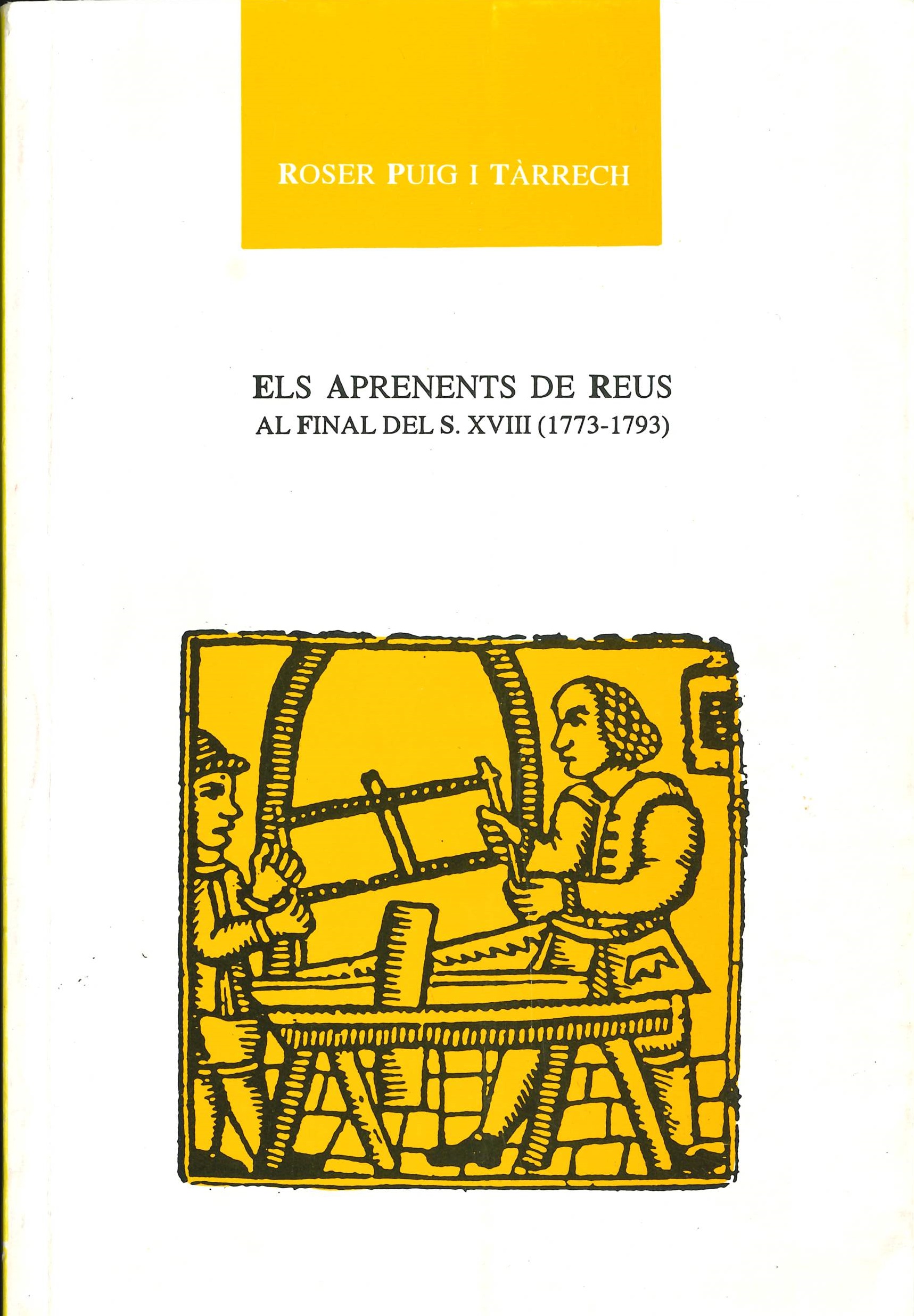 Imagen de portada del libro Els aprenents de Reus al final del segle XVIII (1773-1793)