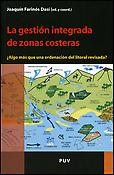 Imagen de portada del libro La gestión integrada de zonas costeras, ¿algo más que una ordenación litoral revisada?