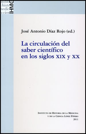 Imagen de portada del libro La circulación del saber científico en los siglos XIX y XX