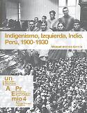 Imagen de portada del libro Indigenismo, Izquierda, Indio