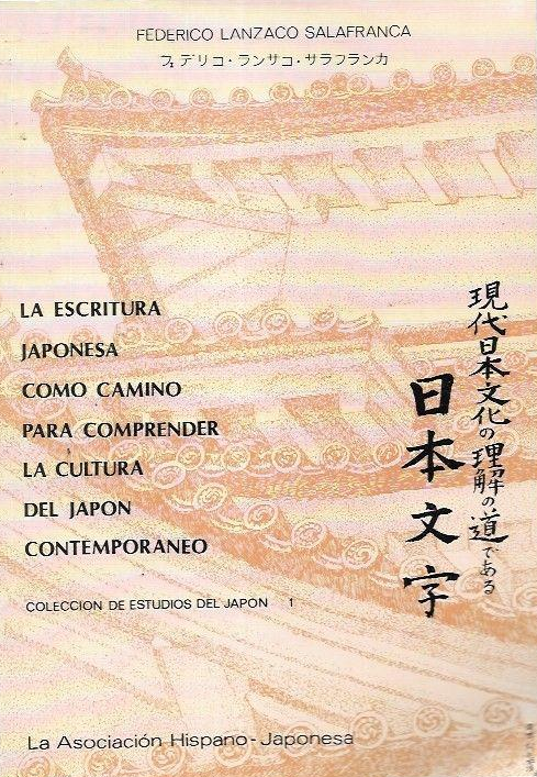 Imagen de portada del libro La escritura japonesa como camino para comprender la cultura del Japón