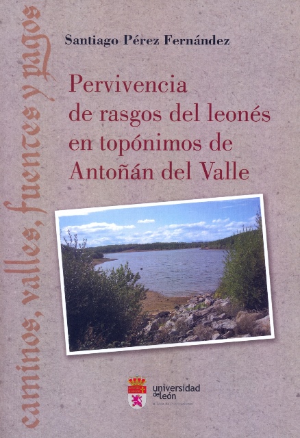 Pervivencia de rasgos del leonés en topónimos de Antoñán del Valle:  caminos, valles, fuentes y pagos - Dialnet