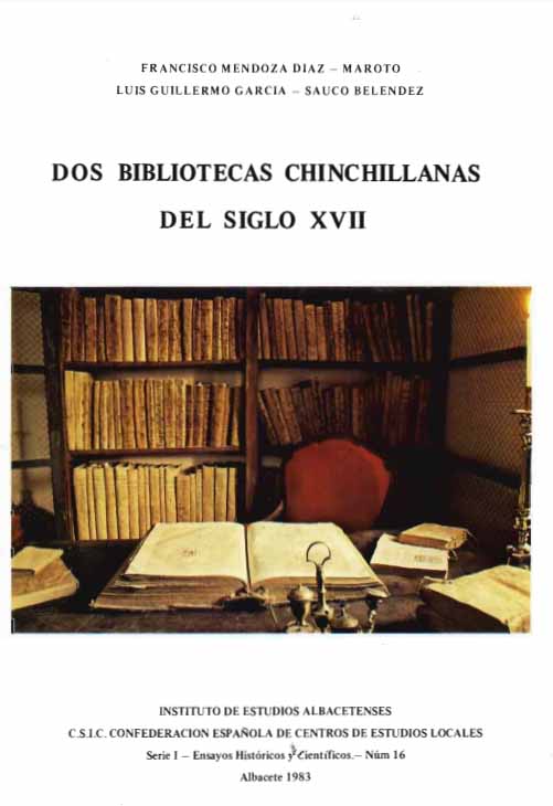 Imagen de portada del libro Dos bibliotecas chinchillanas del siglo XVII