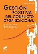 Imagen de portada del libro Gestión positiva del conflicto organizacional