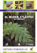 Imagen de portada del libro El bosque atlántico en Paraguay