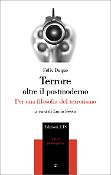 Imagen de portada del libro Terrore oltre il postmoderno