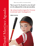 Imagen de portada del libro Nueva gestgión deportiva municipal con la educación como perspectiva