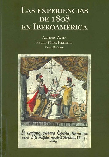 Imagen de portada del libro Las experiencias de 1808 en Iberoamérica